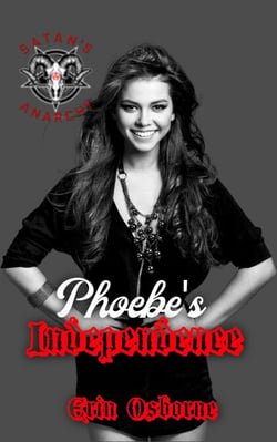 Phoebe's Independence - Satan's Anarchy, #6