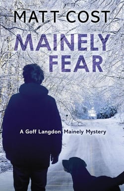 Mainely Fear - A Goff Langdon Mainely Mystery, #2