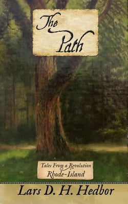 The Path: Tales From a Revolution - Rhode-Island - Tales From a Revolution, #8