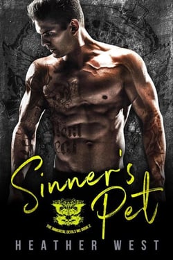 Sinner’s Pet: A Motorcycle Club Romance (Book 2) - The Immortal Devils MC, #2