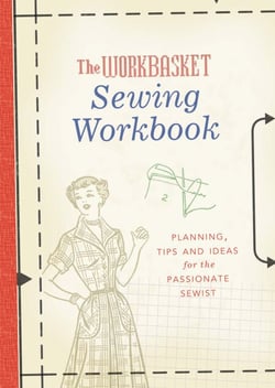 The Workbasket Sewing Workbook - Planning, Tips and Ideas