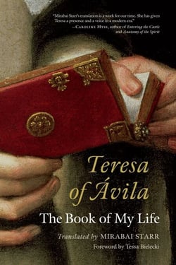 Teresa of Avila - The Book of My Life