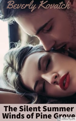 The Silent Summer Winds of Pine Grove - Million Dollar Love Series, #3