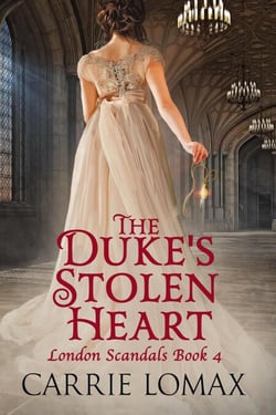 The Duke's Stolen Heart - London Scandals, #4