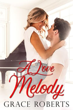 A Love Melody - Melody, #1