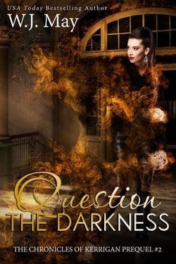 Question the Darkness - The Chronicles of Kerrigan Prequel, #2