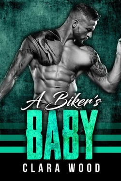 A Biker’s Baby: A Bad Boy Motorcycle Club Romance (O'Halloran MC)