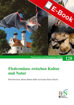 Fledermäuse zwischen Kultur und Natur - Naturschutz und Biologische Vielfalt Heft 128