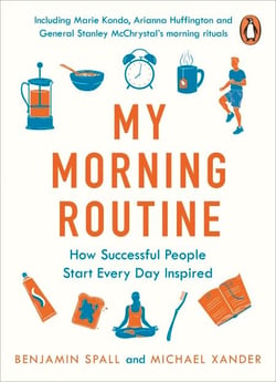 My Morning Routine - How Successful People Start Every Day Inspired