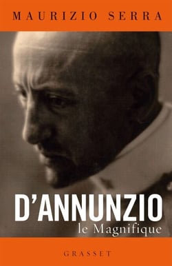 D'Annunzio le magnifique - biographie