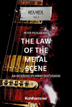 The Law of the Metal Scene - An Interdisciplinary Discussion
