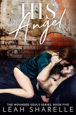 His Angel - The Wounded Souls, #5