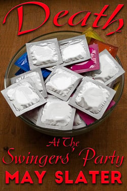 Death At The Swingers' Party - Intimate Investigations, #2
