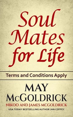 SOUL MATES FOR LIFE: Terms and Conditions Apply