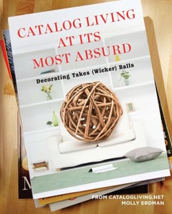 Catalog Living at Its Most Absurd - Decorating Takes (Wicker) Balls