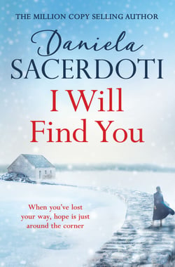 I Will Find You (A Seal Island novel) - A captivating love story from the author of THE ITALIAN VILLA