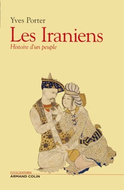 Les iraniens - Histoire d'un peuple