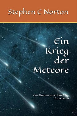 Ein Krieg der Meteore - The AIC Universe Novel - German, #2