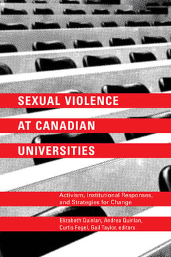 Sexual Violence at Canadian Universities - Activism, Institutional Responses, and Strategies for Change