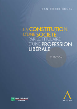 La constitution d'une société par le titulaire d'une profession libérale - (Droit belge)