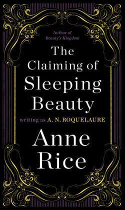 The Claiming of Sleeping Beauty - A Novel