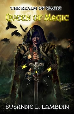 Queen of Magic - The Realm of Magic, #3