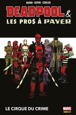 Deapool &amp; les Pros à Payer : Le cirque du crime