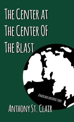The Center at the Center of The Blast - Rucksack Universe