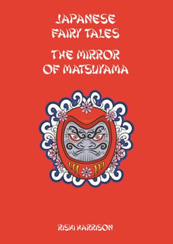 Japanese Fairy Tales - The Mirror Of Matsuyama - Japanese Fairy Tales, #8