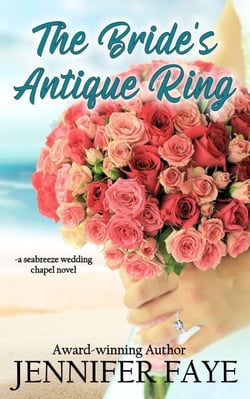 The Bride's Antique Ring: A Friends to Lovers, Firefighter Romance - Seabreeze Wedding Chapel, #4