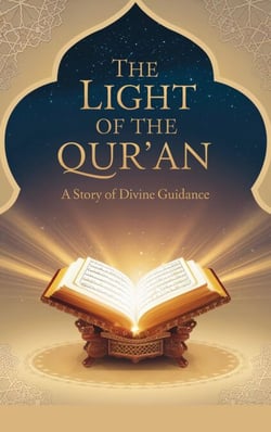 The Light of the Qur’an - Young Adult Fiction: Religious – Muslim, #3