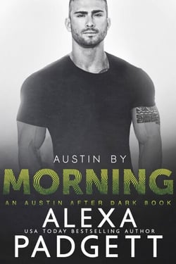 Austin by Morning - An Austin After Dark Book, #3