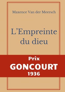L'Empreinte du dieu - Prix Goncourt 1936