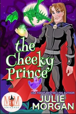 The Cheeky Prince: Magic and Mayhem Universe - Chronicles of the Veil, #3
