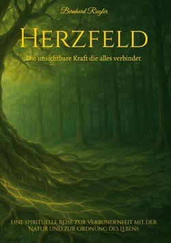 Herzfeld - Die unsichtbare Kraft die alles verbindet