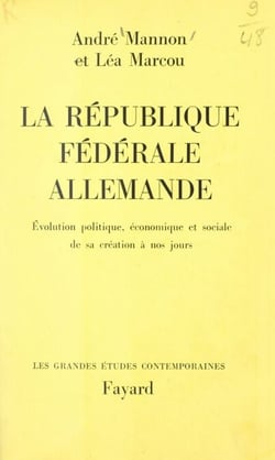 La République Fédérale allemande - Évolution politique, économique et sociale, de sa création à nos jours