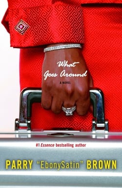 What Goes Around - A Novel