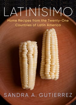Latinísimo - Home Recipes from the Twenty-One Countries of Latin America: A Cookbook