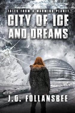 City of Ice and Dreams - Tales From A Warming Planet, #3