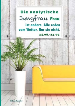 Die analytische Jungfrau Frau ist anders. Alle reden vom Wetter. Nur sie nicht. - Sternzeichen Analyse mit Genuss