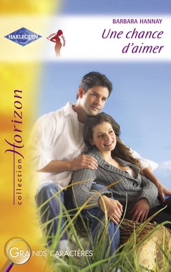 Une chance d'aimer (Harlequin Horizon)