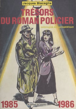 Trésors du roman-policier - Catalogue encyclopédique (1985-1986 )