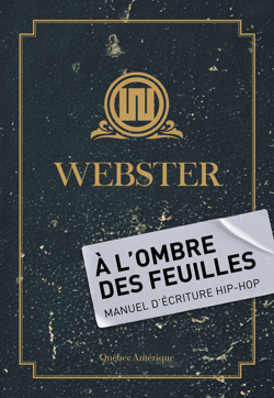 À l'Ombre des Feuilles - Manuel d’écriture hip-hop