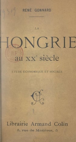 La Hongrie au XXe siècle - Étude économique et sociale