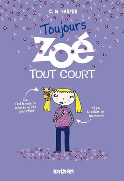 Toujours Zoé tout court  - Tome 2