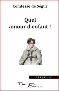 Quel amour d'enfant !