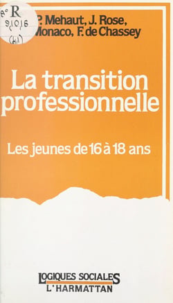 La transition professionnelle - Les jeunes de 16 à 18 ans