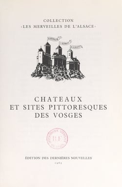 Châteaux et sites pittoresques des Vosges
