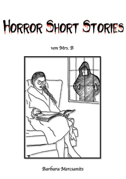 Horror Short Stories - 4 schockierende Kurzgeschichten