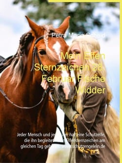 Mein Elfen Sternzeichen 28. Februar Fische Widder - Jeder Mensch und jedes Tier hat eine Schutzelfe, die ihn begleitet - sein Elfensternzeichen am gleichen Tag geboren. www.schutzengelein.de